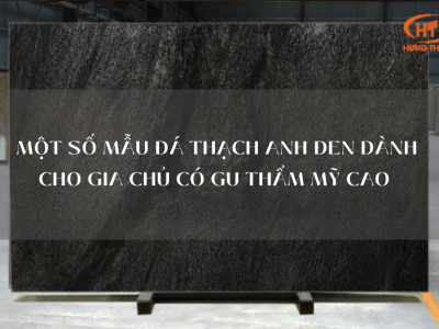 MỘT SỐ MẪU ĐÁ THẠCH ANH ĐEN DÀNH CHO GIA CHỦ CÓ GU THẨM MỸ CAO MỘT SỐ MẪU ĐÁ THẠCH ANH ĐEN DÀNH CHO GIA CHỦ CÓ GU THẨM MỸ CAO